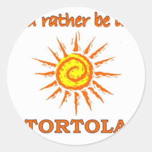 Ich wäre eher in Tortola. Runder Aufkleber