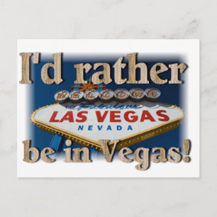Ich wäre eher in Vegas! Postkarte