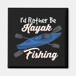 Ich wäre eher Kajakfisch. Magnet
