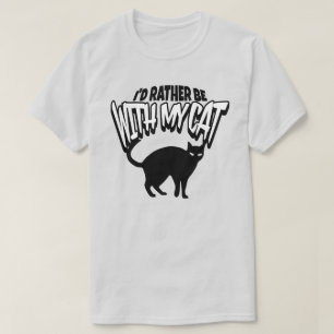 Ich wäre eher mit meinem KatzenT - Shirt zusammen