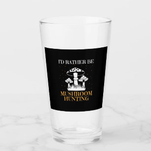 Ich wäre eher Pilzjagd Glas
