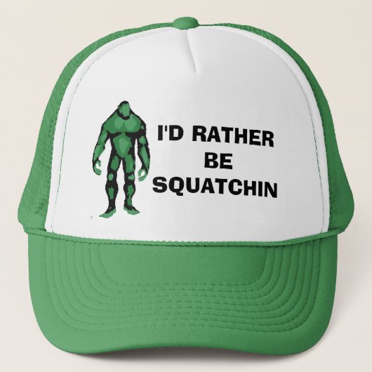 Ich wäre eher Squatchin Trucker Hat Truckerkappe (Vorderseite)