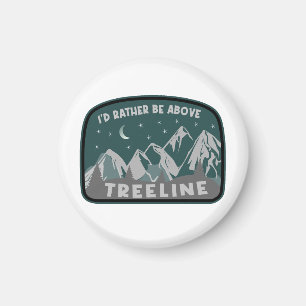 Ich wäre eher über Treeline Magnet
