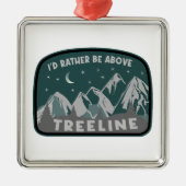 Ich wäre eher über Treeline Ornament Aus Metall (Vorne)