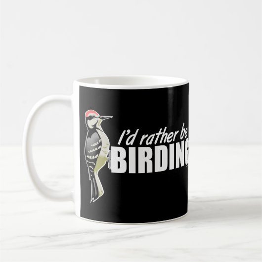 Ich wäre eher Vogelbeobachtung Kaffeetasse (Links)