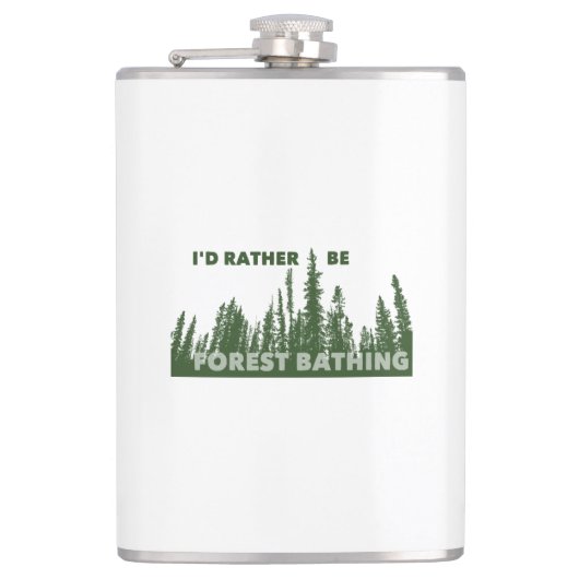 Ich wäre eher Waldbaden. Flachmann (Vorderseite)