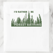 Ich wäre eher Waldbaden. Rechteckiger Aufkleber (Tasche)