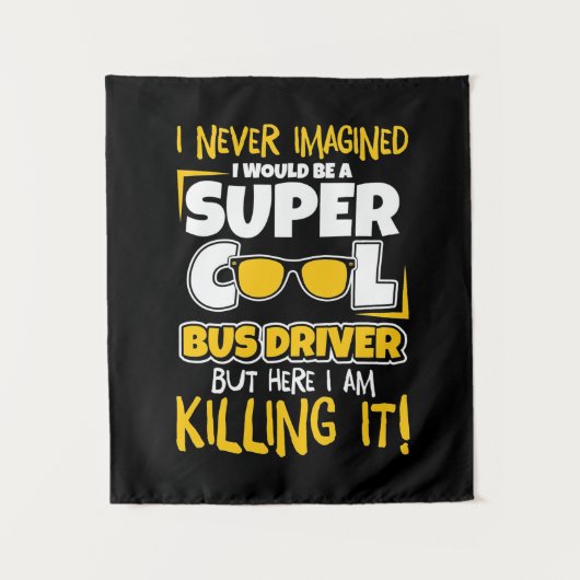 Ich wäre ein superCooler Busfahrer Wandteppich (Vorderseite)
