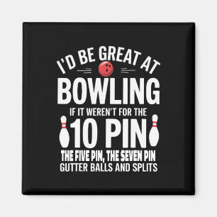 Ich wäre großartig im Bowling, wenn nicht für Gutt Magnet