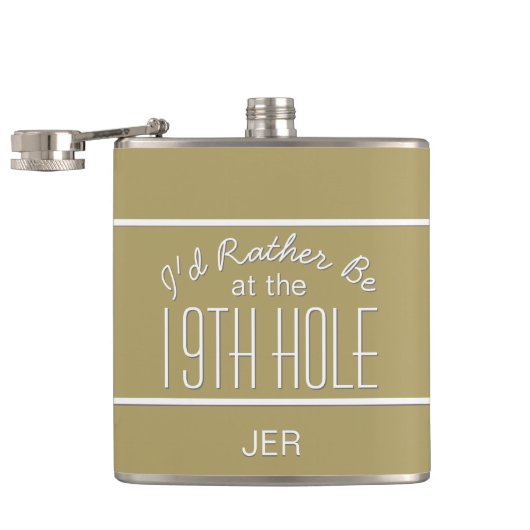 Ich wäre lieber 19. Loch Golfspieler Monogramm Get Flachmann (Geöffnet)