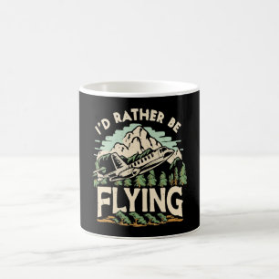 Ich wäre lieber am Fliegen. Flugzeug Kaffeetasse