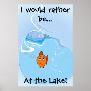Ich wäre lieber... am See! Poster