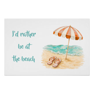 Ich wäre lieber am Strand Poster