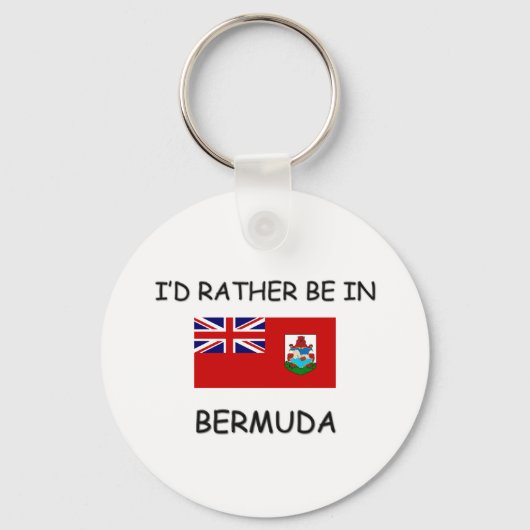 Ich wäre lieber auf Bermuda Schlüsselanhänger (Vorderseite)