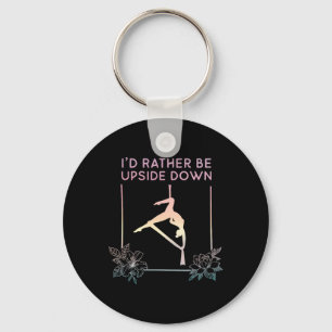 Ich wäre lieber auf dem Kopf, Fly Aerial Yoga, Aer Schlüsselanhänger