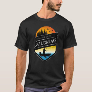 Ich wäre lieber auf dem Sea Lion Lake Wisconsin be T-Shirt
