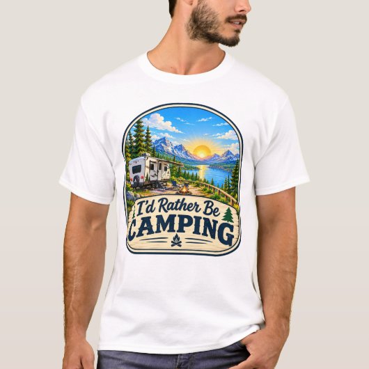Ich wäre lieber Camping T-Shirt (Vorderseite)