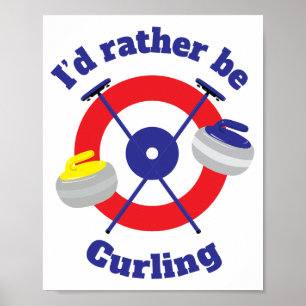 Ich wäre lieber Curling Poster