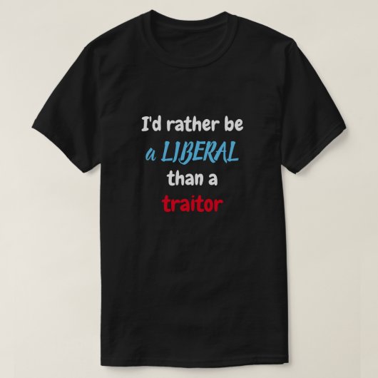 Ich wäre lieber ein Liberaler T-Shirt (Design vorne)