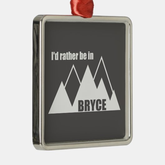 Ich wäre lieber im Berg Bryce Canyon Ornament Aus Metall (Rechts)