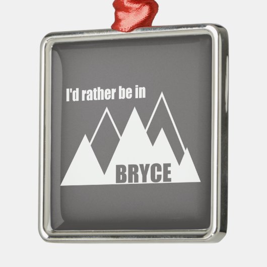 Ich wäre lieber im Berg Bryce Canyon Ornament Aus Metall (Links)