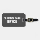 Ich wäre lieber im Nationalpark Bryce Canyon Gepäckanhänger (Vorderseite horizontal)