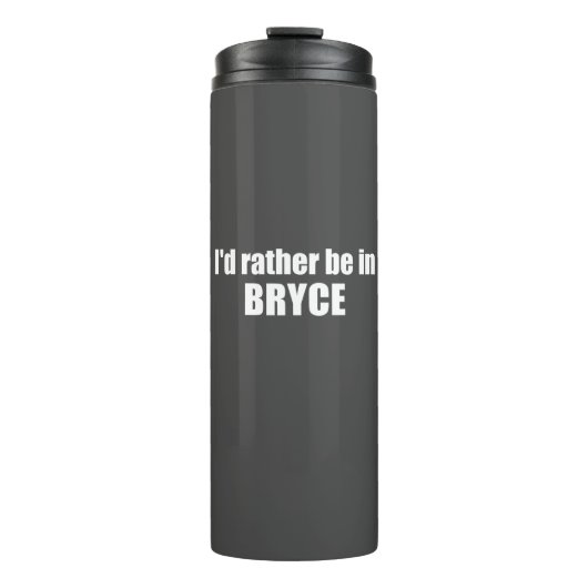 Ich wäre lieber im Nationalpark Bryce Canyon Thermosbecher (Vorderseite)