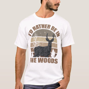 Ich wäre lieber im Wald T-Shirt