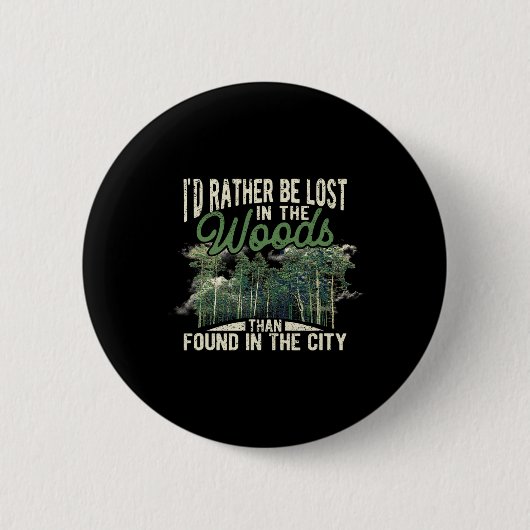 Ich wäre lieber im Wald verliebt als im Wald. Button (Vorderseite)