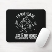 Ich wäre lieber im Wald verliebt als im Wald. Mousepad (Mit Mouse)