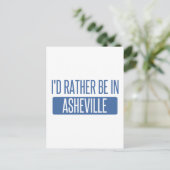 Ich wäre lieber in Asheville Postkarte (Stehend Vorderseite)