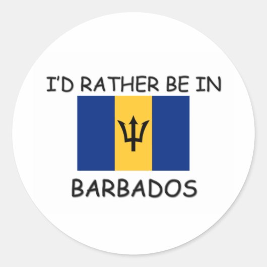 Ich wäre lieber in Barbados Runder Aufkleber (Vorderseite)