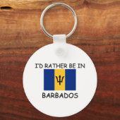 Ich wäre lieber in Barbados Schlüsselanhänger (Vorderseite)