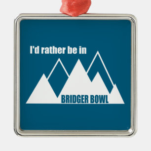 Ich wäre lieber in Bridger Bowl Mountain Ornament Aus Metall