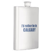 Ich wäre lieber in Calgary Alberta Flachmann (Rechts)