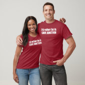 Ich wäre lieber in Cave Junction Oregon T-Shirt (Unisex)