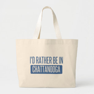 Ich wäre lieber in Chattanooga Jumbo Stoffbeutel