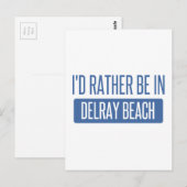 Ich wäre lieber in Delray Beach Postkarte (Vorne/Hinten)