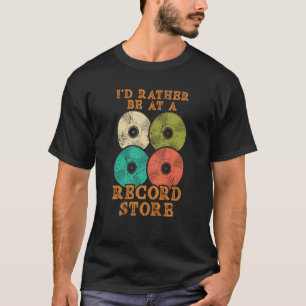 Ich wäre lieber in einem Plattenladen Vinyl-Schall T-Shirt