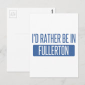 Ich wäre lieber in Fullerton Postkarte (Vorne/Hinten)