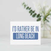 Ich wäre lieber in Long Beach NY Postkarte (Stehend Vorderseite)
