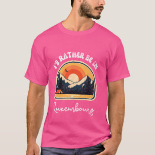 Ich wäre lieber in Luxemburg Vintage Luxemburg Url T-Shirt