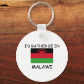 Ich wäre lieber in Malawi Schlüsselanhänger (Vorderseite)