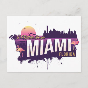 Ich wäre lieber in Miami - Lustiges Florida Postkarte