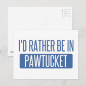 Ich wäre lieber in Pawtucket Postkarte (Vorne/Hinten)