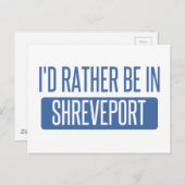 Ich wäre lieber in Shrepport Postkarte (Vorne/Hinten)