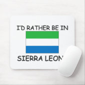 Ich wäre lieber in Sierra Leone Mousepad (Mit Mouse)