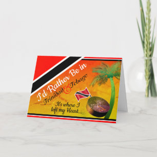 Ich wäre lieber in Trinidad Grußkarte Karte