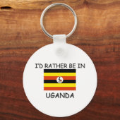 Ich wäre lieber in Uganda Schlüsselanhänger (Vorderseite)
