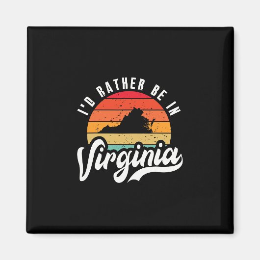 Ich wäre lieber in Virginia Magnet (Vorne)
